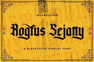 Rogfus Sejatty – Blackletter Font