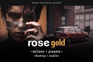 Rose Gold – Actions and Presets