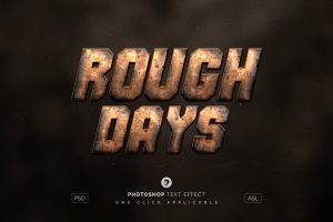 Rough Days – Grunge Text Effect 3D