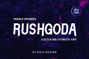 Rushgoda – Glitch & Tech Font