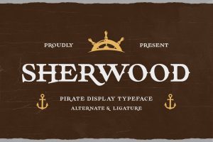 Sherwood – Pirates Display Typeface