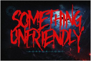 Something Unfriendly – Horror Font