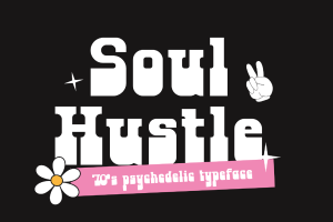 Soul Hustle – 1970’s Psychedelic Typeface