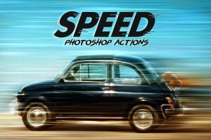 Speed – Photoshop Actions