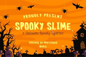 Spooky Slime – a Halloween Spooky Typeface