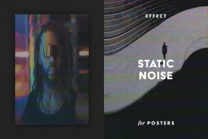 Static Noise Poster Effect
