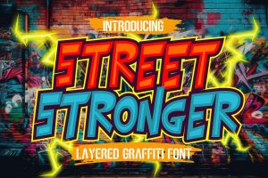 Street Stronger – Layered Graffiti Font