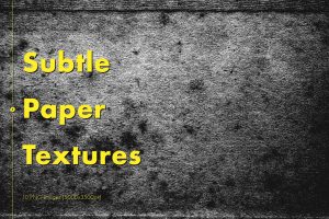 Subtle Paper Textures