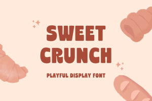 Sweet Crunch – Playful Display Font