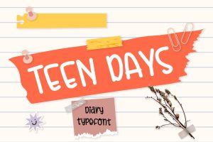 Teen Days – Girly Kids Font