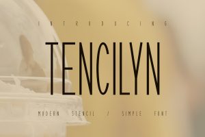 Tencilyn Font