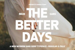 The Better Days – Modern Sans