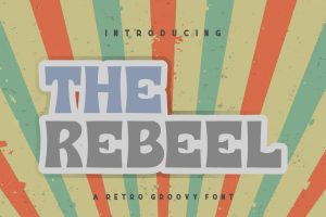 THE REBEEL | Retro Groovy Font