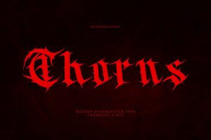 Thorns – Modern Blackletter Font