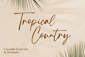 Tropical Country – Signature Font