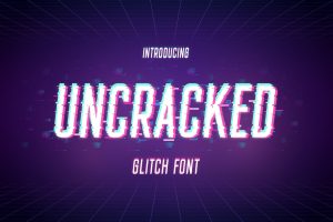 Uncracked – Glitch Font