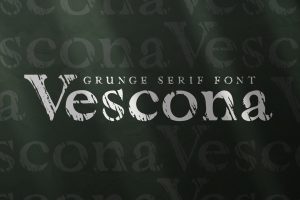 Vescona – Grunge Serif Font