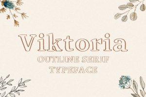 Viktoria – Outline Serif Typeface