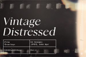 Vintage Distressed Film Overlays Vol.2
