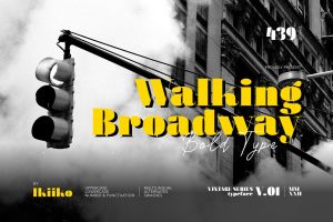 Walking Broadway – Bold Type