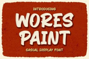 Wores Paint – Casual Display Font