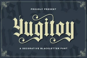 Yugitoy – Blackletter Font